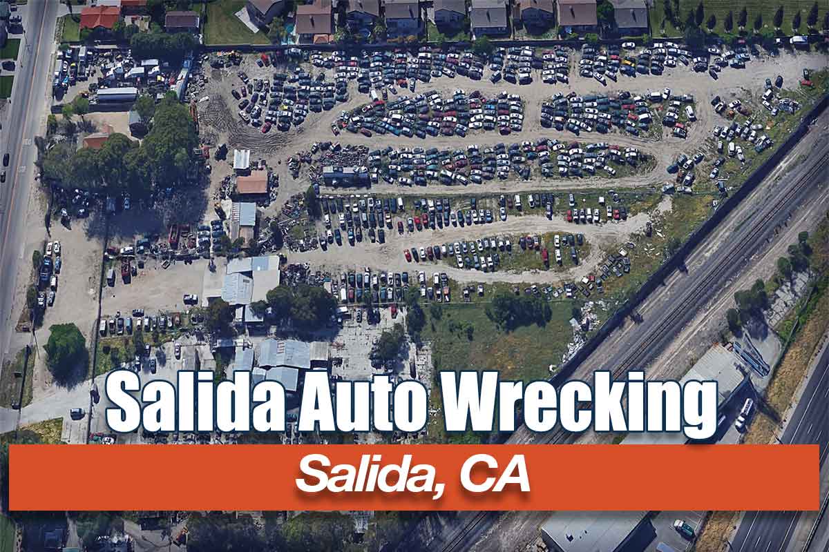 Salida Auto Wrecking at 5127 Kiernan Ave, Salida, CA 95368